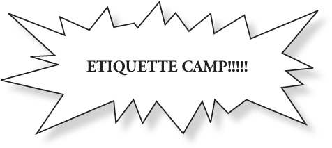 Thats right A week-long camp on etiquette in Nowheresville Texas You can - photo 8