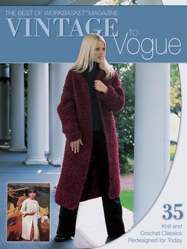 THE BEST OF WORKBASKET MAGAZINE VINTAGE to VOGUE Knit and Crochet - photo 1