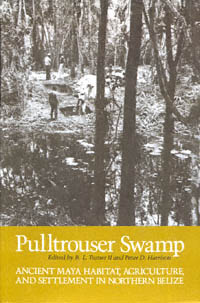 title Pulltrouser Swamp Ancient Maya Habitat Agriculture and - photo 1