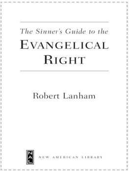 Robert Lanham - The Sinners Guide to the Evangelical Right