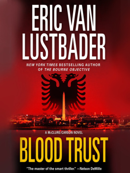Eric Van Lustbader - Blood Trust