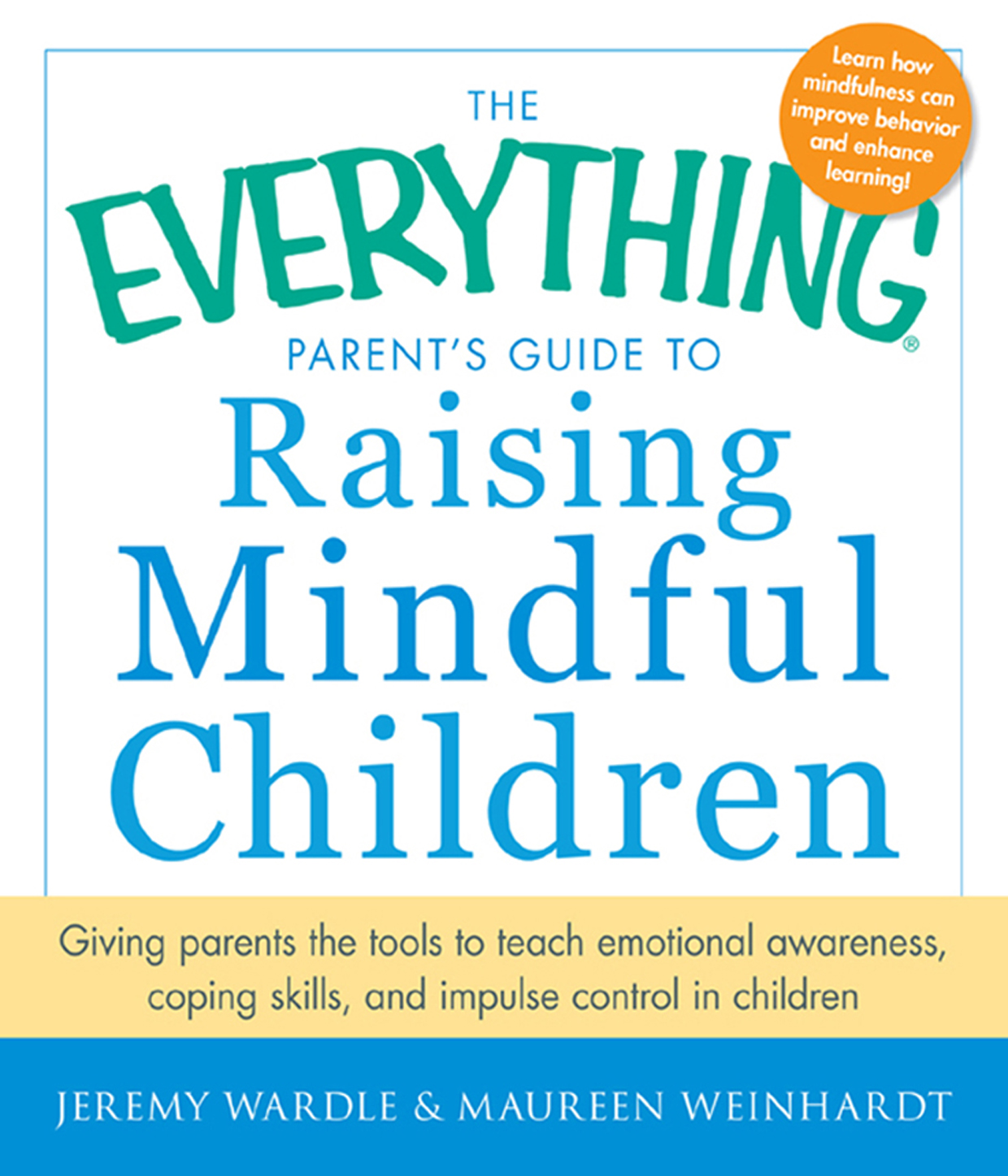 THE PARENTS GUIDE TO RAISING MINDFUL CHILDREN Giving parents the - photo 1