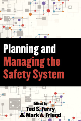 Mark A. Friend - Planning and Managing the Safety System