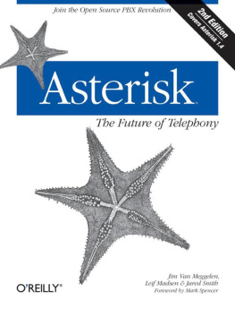 Jim Van Meggelen - Asterisk The Future of Telephony