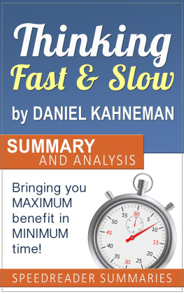 SpeedReader Summaries - Thinking Fast and Slow by Daniel Kahneman: Summary and Analysis