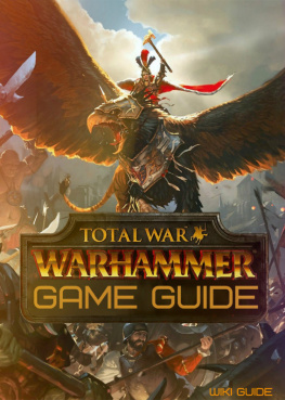 Wiki Guide - Total War: Warhammer Game Guide