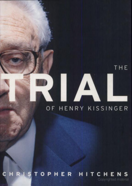 Christopher Hitchens The Trial of Henry Kissinger