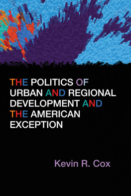 Kevin R. Cox The Politics of Urban and Regional Development and the American Exception