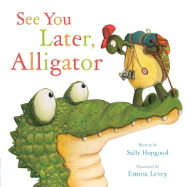 Sally Hopgood - See You Later, Alligator