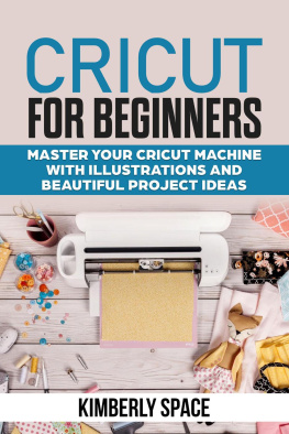 Kimberly Space - Cricut for Beginners