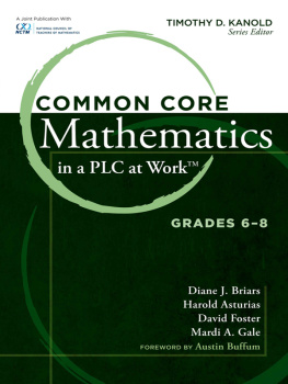 Diane J. Briars - Common Core Mathematics in a PLC at Work®, Grades 6-8