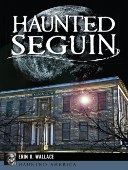 Erin O. Wallace - Haunted Seguin