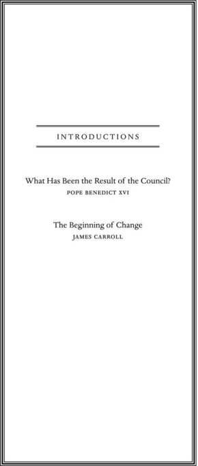 What Has Been the Result of the Council POPE BENEDICT XVI - photo 3