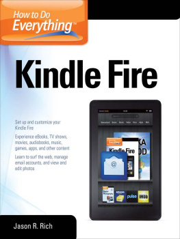 Jason R. Rich - How to Do Everything Kindle Fire