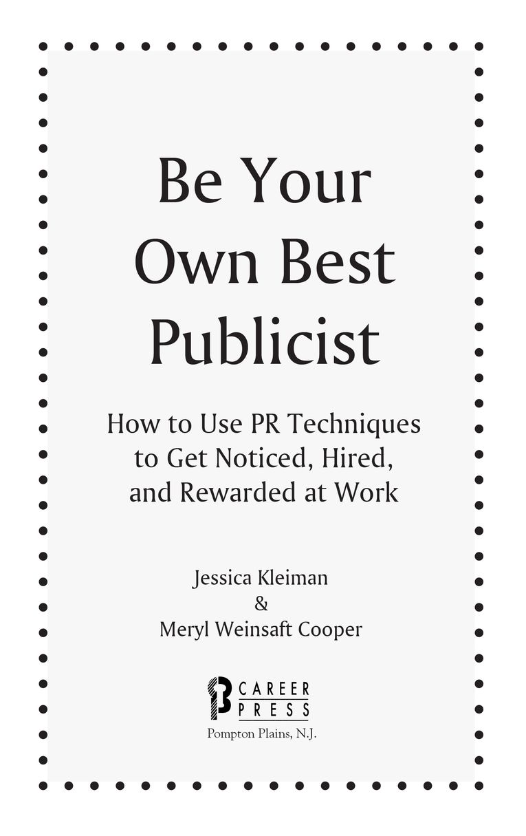 Acknowledgments Most public relations professionals strive to stay behind the - photo 1