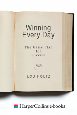 Lou Holtz Winning Every Day: The Game Plan for Success