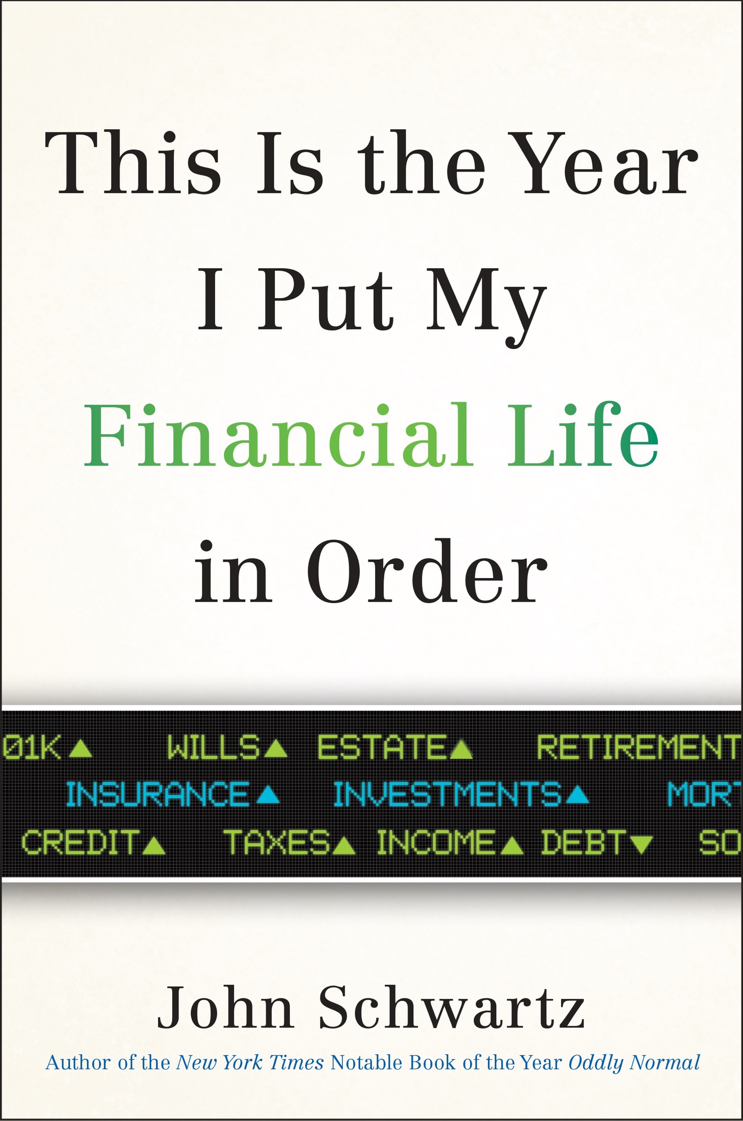 This Is the Year I Put My Financial Life in Order - image 1