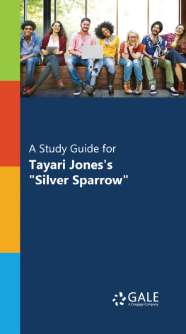 Gale A Study Guide for Tayari Joness Silver Sparrow