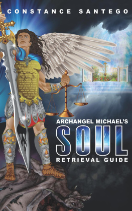 Constance Santego Archangel Michaels Soul Retrieval Guide