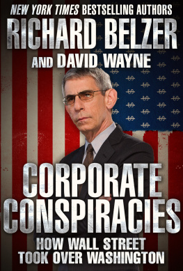 Richard Belzer - Corporate Conspiracies: How Wall Street Took Over Washington