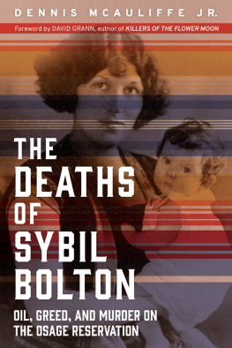 Kalani Queypo The Deaths of Sybil Bolton: Oil, Greed, and Murder on the Osage Reservation