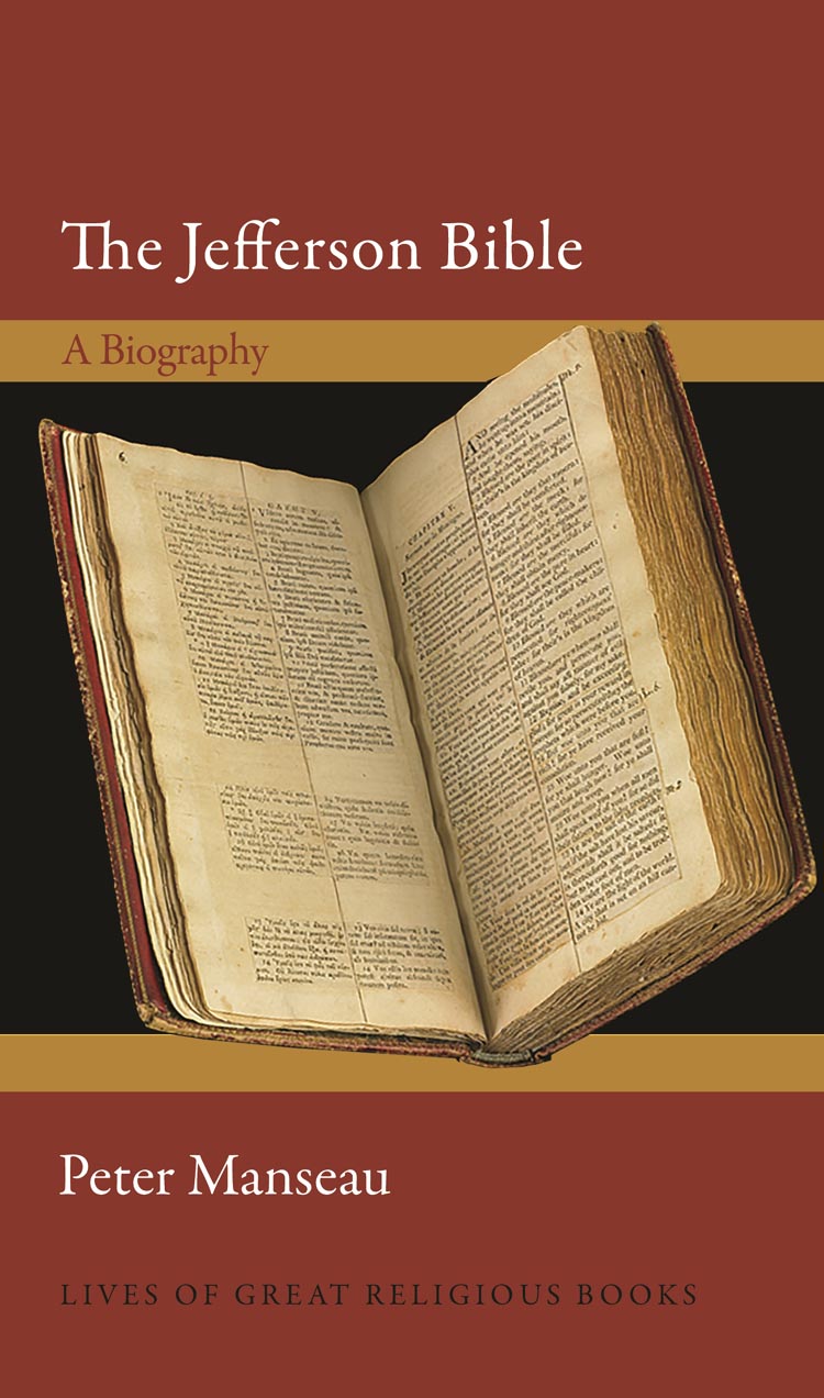 LIVES OF GREAT RELIGIOUS BOOKS The Jefferson Bible LIVES OF GREAT RELIGIOUS - photo 1