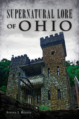 Steven J. Rolfes Supernatural Lore of Ohio