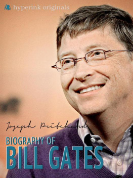 Joseph Pritchard - Bill Gates: A Biography