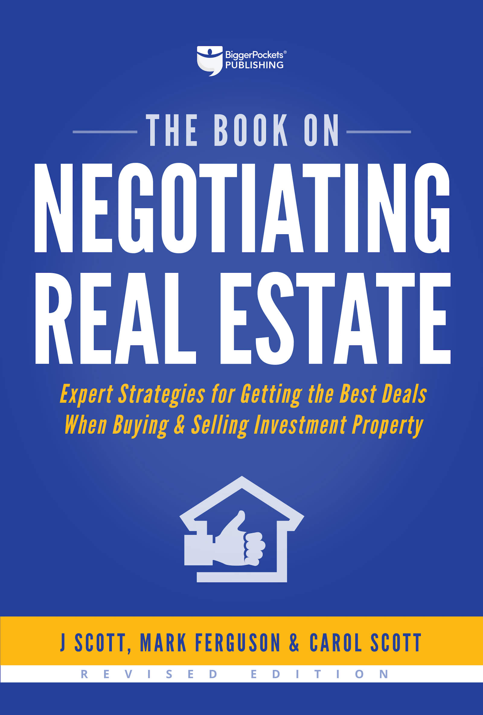 PRAISE FOR THE BOOK ON NEGOTIATING REAL ESTATE This is the only book youll - photo 1