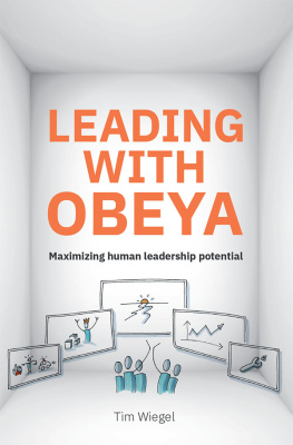 Tim Wiegel - Leading with Obeya: Using a big room to lead successful strategies