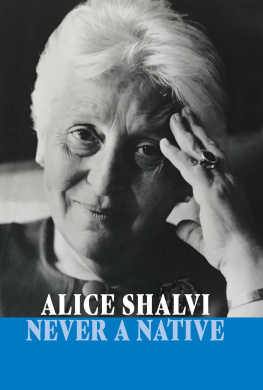 Alice Shalvi - Never a Native