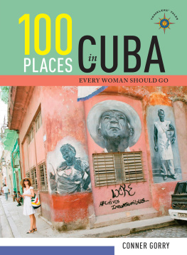 Conner Gorry 100 Places in Cuba Every Woman Should Go