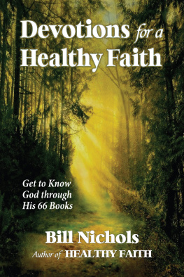 Bill Nichols - Devotions for a Healthy Faith