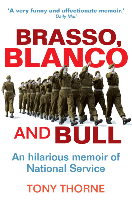 Tony Thorne - Brasso, Blanco and Bull