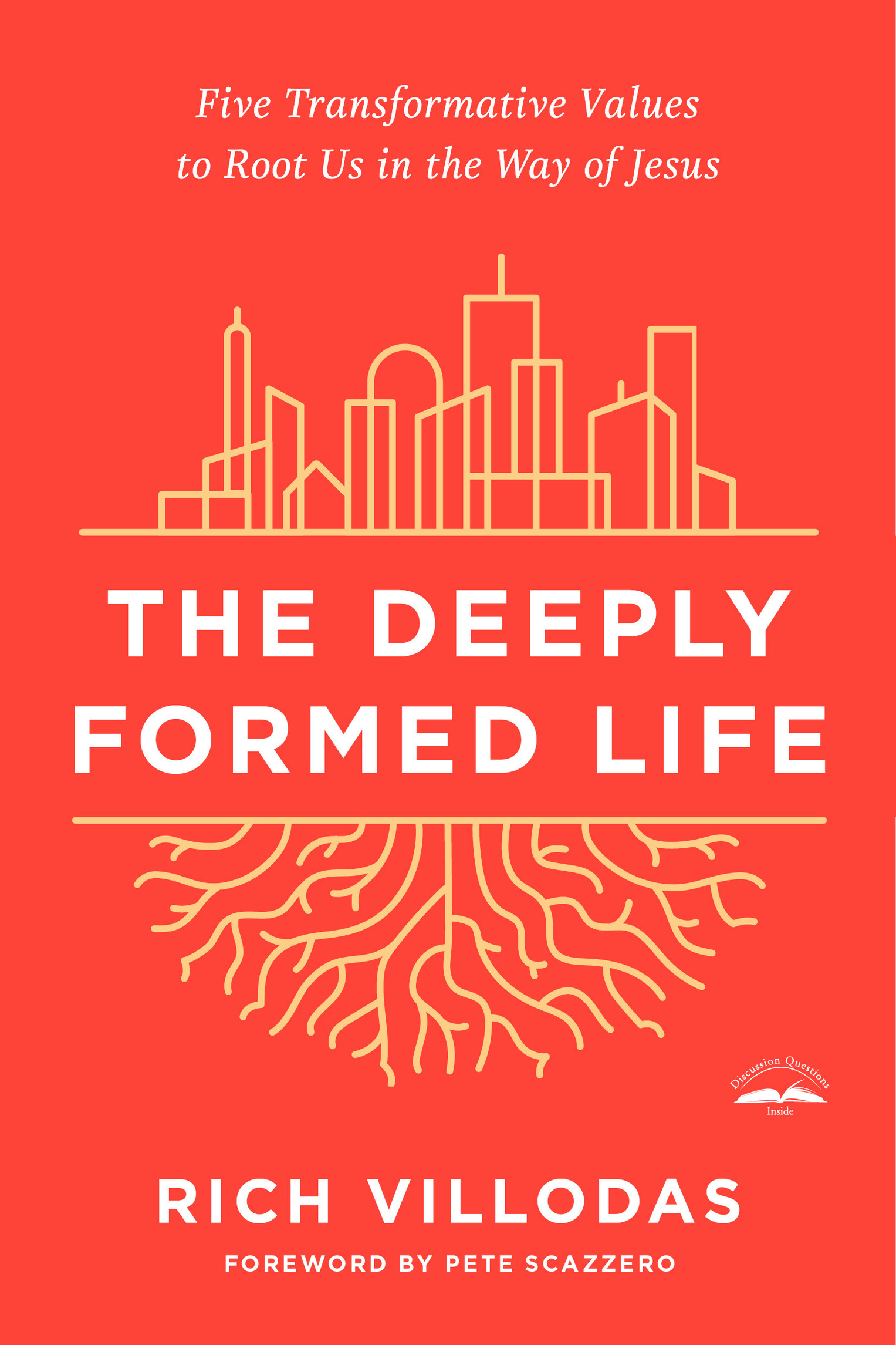 Praise for THE DEEPLY FORMED LIFE The Deeply Formed Life is a book for our - photo 1