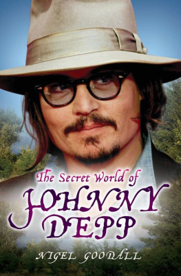 Nigel Goodall The Secret World of Johnny Depp