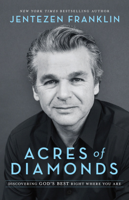 Jentezen Franklin - Acres of Diamonds: Discovering Gods Best Right Where You Are