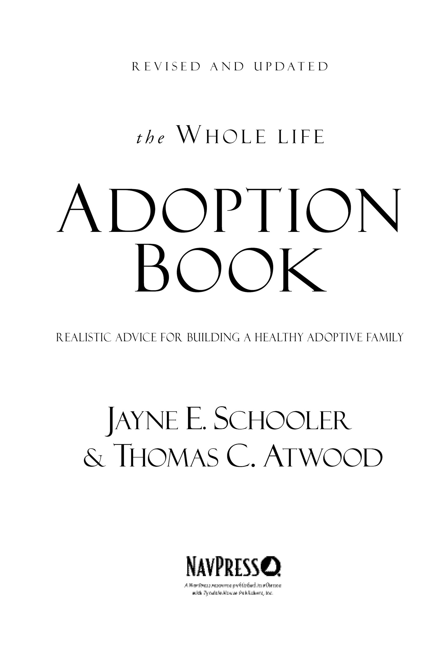 The Whole Life Adoption Book is a comprehensive guide for adoptive parents - photo 2