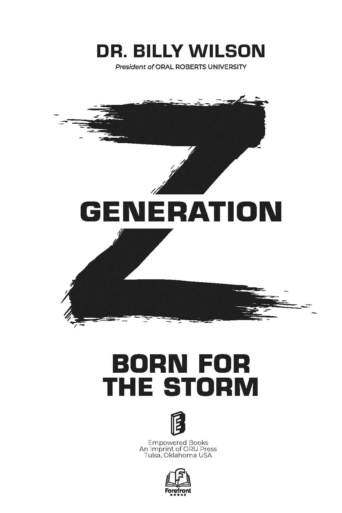 Praise for Generation Z Born For The Storm Rare is the person of one - photo 2