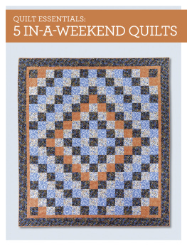 Karen Snyder - Quilt Essentials--5 In-a-Weekend Quilts