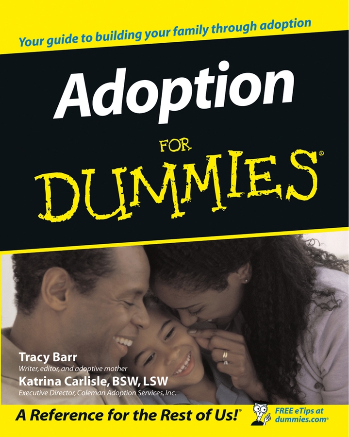 Adoption For Dummies by Tracy Barr and Katrina Carlisle Adoption For - photo 1