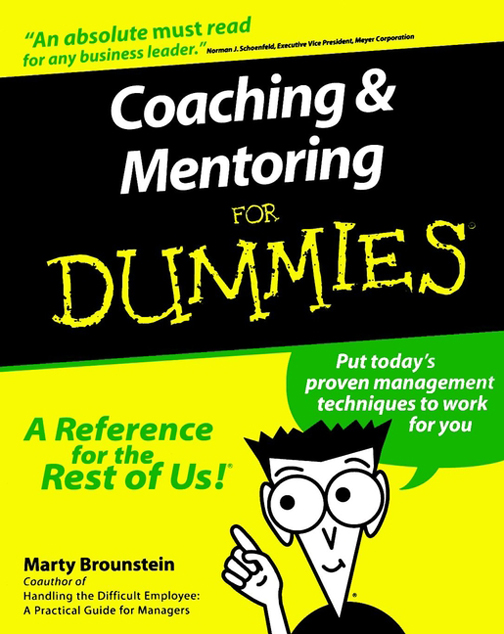 Coaching and Mentoring For Dummies by Marty Brounstein Coaching Mentoring - photo 1