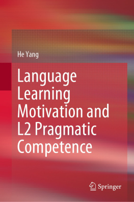 He Yang - Language Learning Motivation and L2 Pragmatic Competence