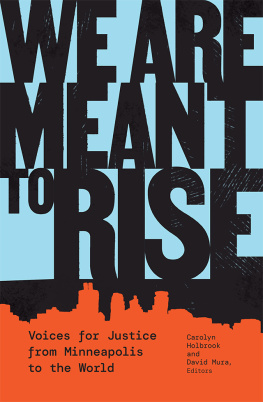 Carolyn Holbrook - We Are Meant to Rise: Voices for Justice from Minneapolis to the World