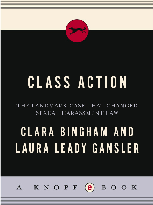 Acclaim for Clara Bingham and Laura Leedy Ganslers Class Action - photo 1