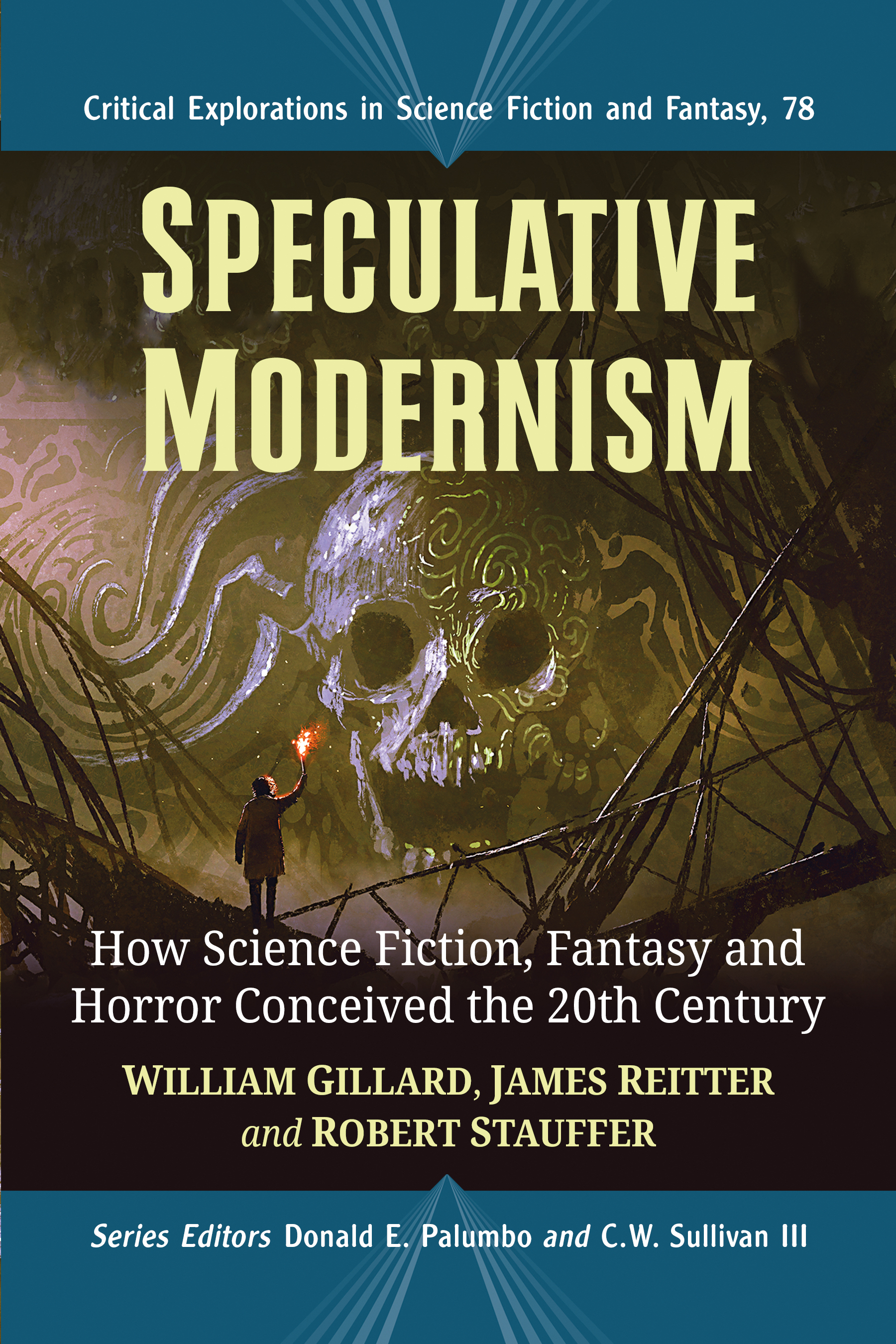 Speculative Modernism Critical Explorations in Science Fiction and Fantasy a - photo 1