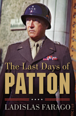 Ladislas Farago The Last Days of Patton