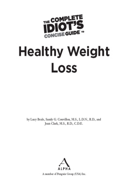 Sandy G. Couvillon - The Complete Idiots Concise Guide to Healthy Weight Loss
