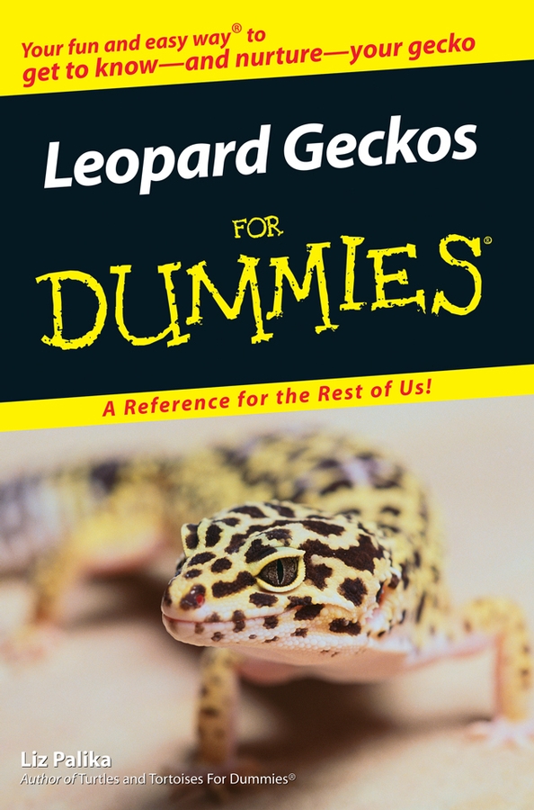 Leopard Geckos For Dummies by Liz Palika Leopard Geckos For Dummies - photo 1