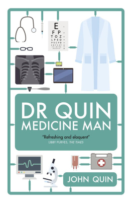 Quin John - Dr Quin, Medicine Man